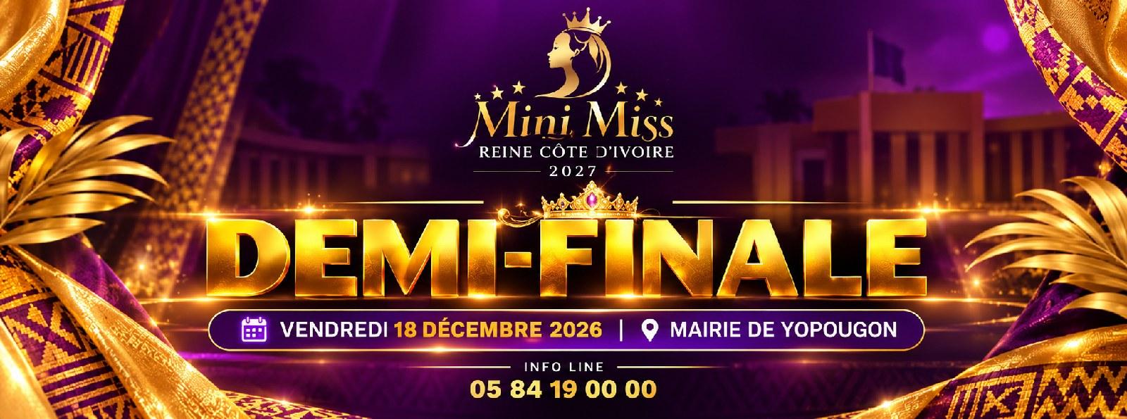 Demi-finale Mini Miss Reine 2027